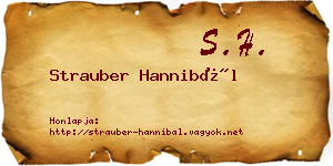 Strauber Hannibál névjegykártya